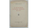 La Rivoluzione Cittadina messinese del 1674 di Massimo Petrocchi Ed.Felice 1954