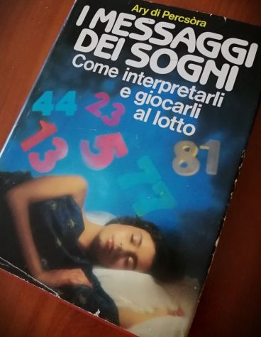 I Messaggi dei Sogni - Come Interpretarli e giocarli al Lotto - Foto 2