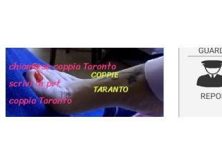 Amore e incontri Taranto - Coppia Taranto Tel:3496695354