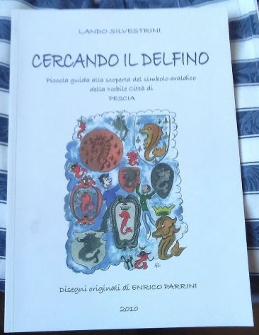 cercando il delfino - piccola guida alla scoperta del simbolo araldico della no