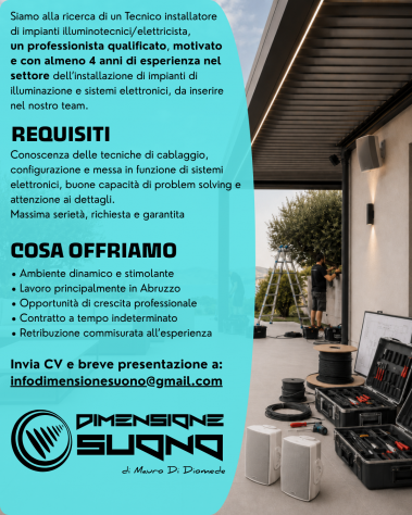 Cerchiamo Tecnico Installatore di Impianti di Illuminazione ed Elettronici