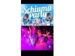 SCHIUMA PARTY
