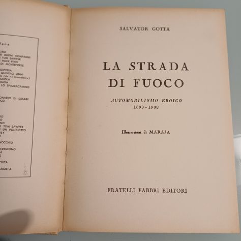 La strada di fuoco, Salvator Gotta, 1^ Edizione 1954. - Foto 3