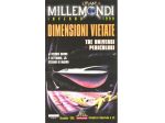 DIMENSIONI VIETATE, TRE UNIVERSI PERICOLOSI, URANIA MILLEMONDI INVERNO 1999.