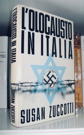 Susan Zuccotti - L'Olocausto in Italia