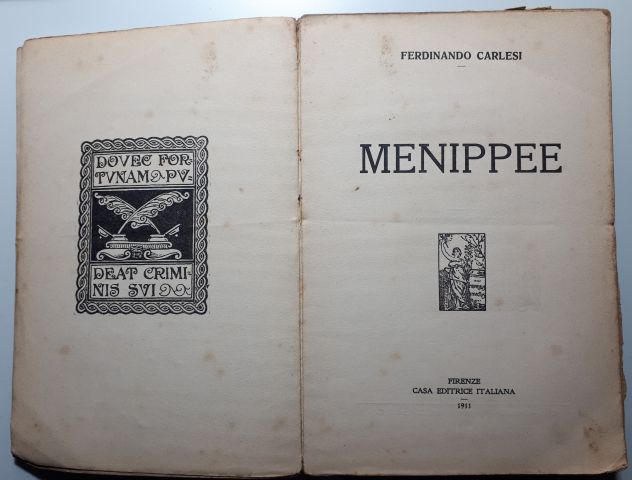 MENIPPEE, FERDINANDO CARLESI, ATTILIO QUATTRINI EDITORI-FIRENZE 1911. - Foto 2