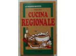 Cucina regionale di Franco Fava; Ed.La Spiga, 1998 nuovo