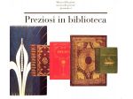 Preziosi in biblioteca - Mostra di legature
