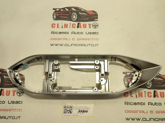 CORNICE AUTORADIO PEUGEOT 308 2° Serie 98075499VV 9H05 (13) - Foto 2