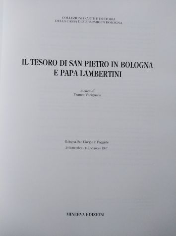Il tesoro di San Pietro - Bologna e Papa Lambertini -Franca Varignana Cattedrale - Foto 3