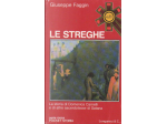 Le Streghe di Giuseppe Faggin Edizione Longanesi & C. 1975 ottimo