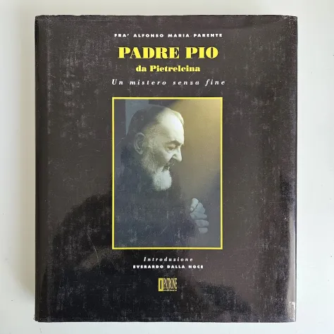 Padre Pio - Alfonso Parente - Patrone Ed - 1999 - TRACCIATA! - Foto 6
