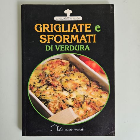 Grigliate e Sformati di Verdura - S.Franconeri - La Casa Verde - 1993 - TRACCIAT - Foto 8