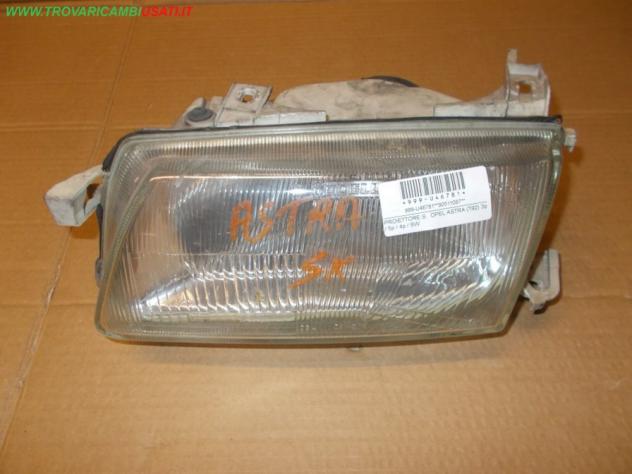 PROIETTORE S. OPEL ASTRA (T92) 3p / 5p / 4p / SW  Parti elettriche  Fanaleria  Proiettori  Proiettore ant. OPEL - ASTRA E - 01-11-1991 - 01-02-1998