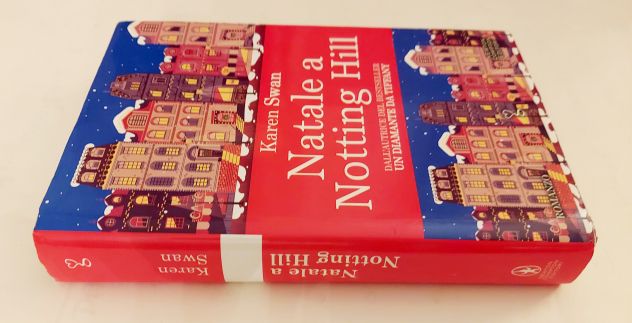 Natale a Notting Hill di Karen Swan 1°Ed.Newton Compton Editori, 2016 come nuovo - Foto 5
