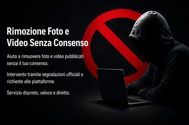 Rimozione Foto e Video Online Senza Consenso – Supporto Rapido