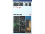 REGIONI E METE IN EUROPA  VOL.1 -  TOURING CLUB ITALIANO