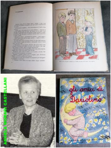 gli amici di Dariolino, ANGELA MORANI CASTELLANI, ANTONIO VALLARDI EDITORE 1959.