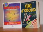 VINCI al TOTOCALCIO e SUPERENALOTTO,prime edizioni 1988-2000.