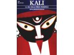 Kali. La dea della forza femminile