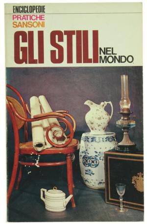 GLI STILI IN ITALIA e GLI STILI NEL MONDO, ENCICLOPEDIE PRATICHE SANSONI, 1^ Ed - Foto 3