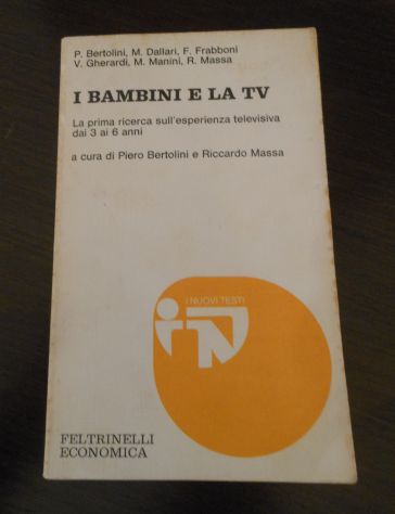 I BAMBINI E LA TV, AA.vv., FELTRINELLI 1976. - Foto 6