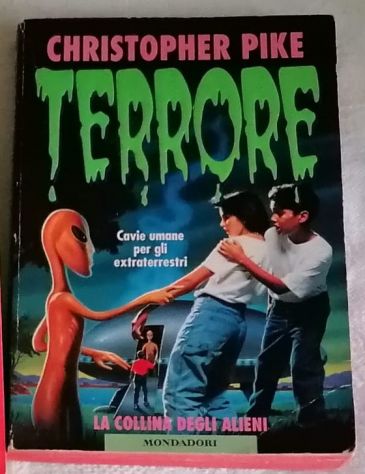 La collina degli alieni, Christopher Pike, Mondadori 1996. - Foto 2