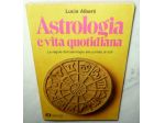 L. ALBERTI "Astrologia e vita quotidiana", Oscar Mondadori, 1975 1a e