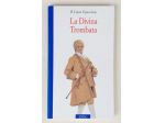 Il Conte Uguccione. La Divina Trombata di Bepo Storti Ed.Zelig, 1996
