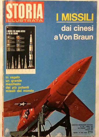 RIVISTA STORIA ILLUSTRATA N.152 ANNO XIV ARNOLDO MONDADORI,16 LUGLIO 1970 OTTIMO