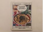 La cucina rustica regionale vol.2:Liguria,Toscana,Emilia-Romagna,Marche,Umbria