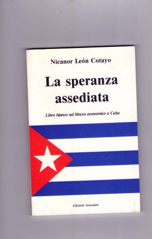 Nicanor Leon Cotayo, La speranza assediata, Edizioni Associate