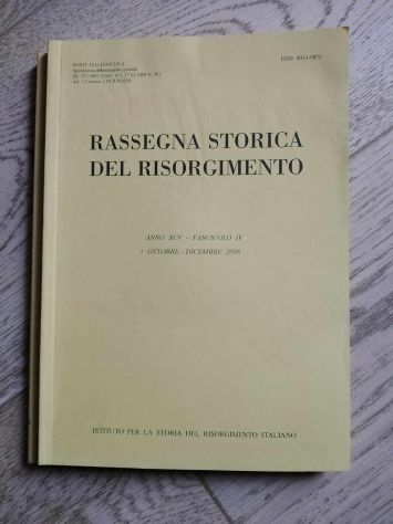 RASSEGNA STORICA DEL RISORGIMENTO ANNO 2008 XCV 2 FASCICOLI III e IV - Foto 4