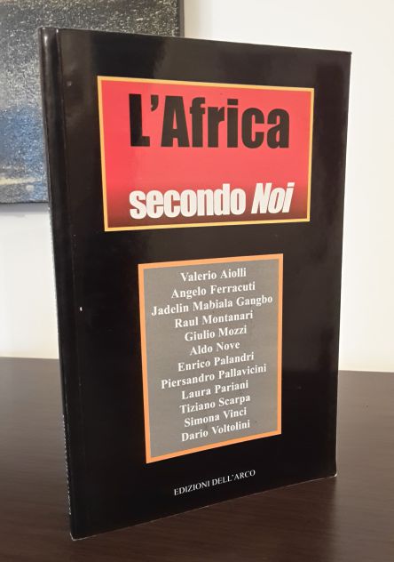 L'AFRICA SECONDO NOI, EDIZIONI DELL'ARCO 2002. - Foto 7