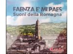 Faenza è mi paes, Suoni dalla Romagna, Aa.Vv.