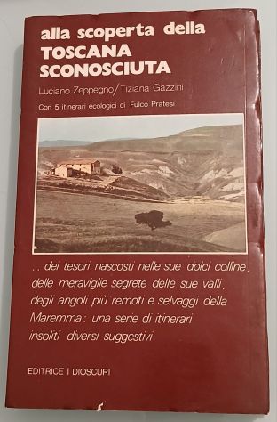 alla scoperta della TOSCANA SCONOSCIUTA, 1980. - Foto 3