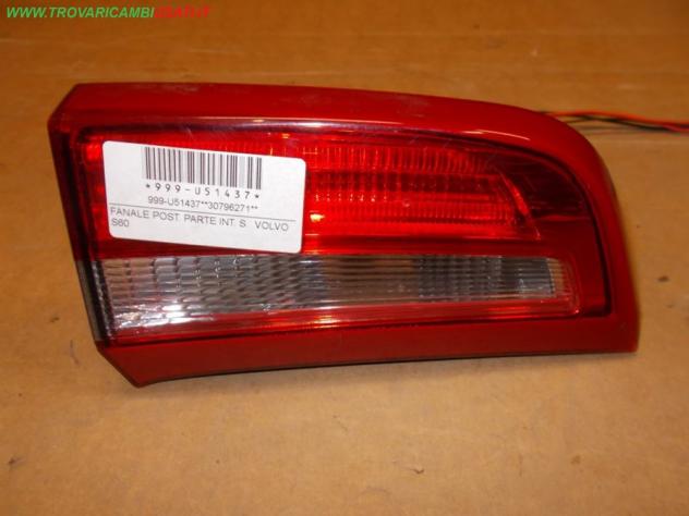 FANALE POST. PARTE INT. S. VOLVO S60  Parti elettriche  Fanaleria  Fanali  Fanale post. sx. VOLVO - S60 - 01-06-2010 - 01-04-2013