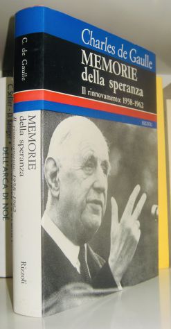 Charles de Gaulle - Memorie della speranza - 1958-1962