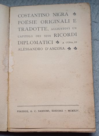 COSTANTINO NIGRA, POESIE ORIGINALI E TRADOTTE, G. C. SANSONI 1914. - Foto 4