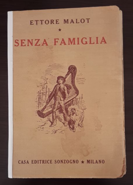 SENZA FAMIGLIA, ETTORE MALOT, CASA EDITRICE SONZOGNO 1948. - Foto 2