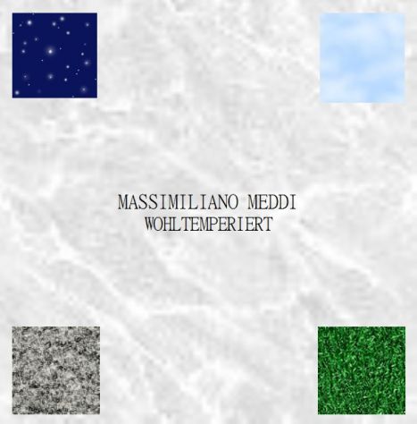 MASSIMILIANO MEDDI - WOHLTEMPERIERT (s.i.a.e. 2021)