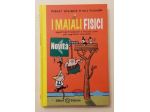 I Maiali fisici di Robert Griesbeck e Nils Fliegner Ed.Salani, aprile 2011