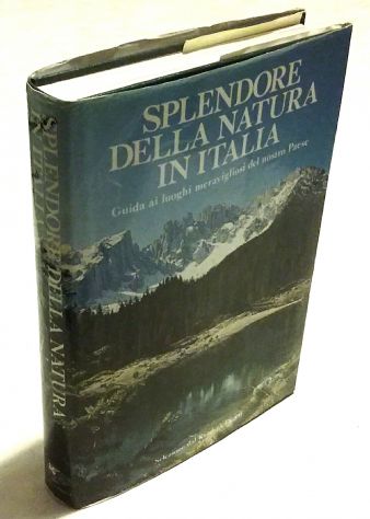 Splendore della Natura in Italia 1°Ed.Reader's Digest, 1976 perfetto