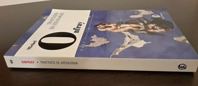 TRATTATO DI ATEOLOGIA, Michel Onfray, Fazi Editore Prima edizione Maggio 2006. - Foto 4