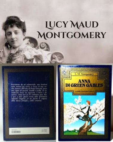 ANNA DI GREEN GABLES, Lucy Maud Montgomery, A. Mondadori, 1^ Ed. 1980.