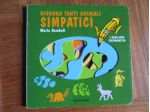 Disegna tanti animali simpatici.