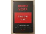 Vincitori e vinti di Bruno Vespa 1°Ed.Rai Eri Mondadori, novembre 2005