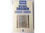 codice genesi - gli enigmi profetici nei testi sacri di Michael Drosnin
