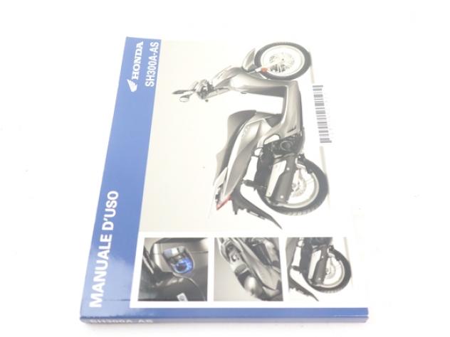 HONDA SH 300 00X3LK53L010 MANUALE USO E MANUTENZIONE 16 - 20 OWNER'S MANUAL - Foto 2