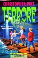 LO SPETTRO DEL FARO, TERRORE 2, Christopher Pike, 1^ Edizione 1996. - Foto 2